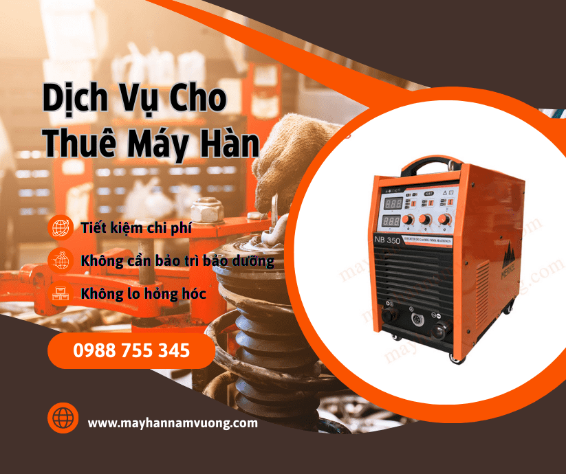 Dịch vụ cho thuê máy hàn 